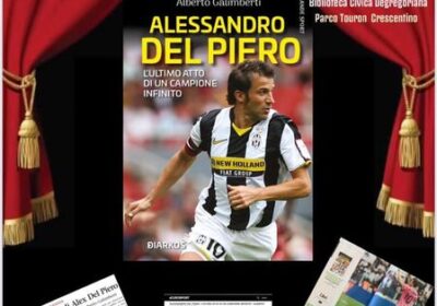Crescentino, Juventus Official Fan Club presenta ‘Alessandro Del Piero l’ultimo atto di un campione infinito’