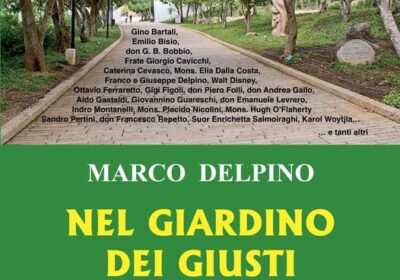 Tigullio scrive Piemonte legge: ‘Nel Giardino dei Giusti (e dintorni)’ di Marco Delpino