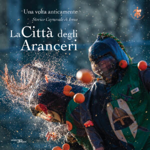 Ivrea la Città degli Aranceri