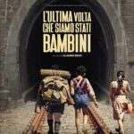 VISTI O RIVISTI VOI. “L’ULTIMA VOLTA CHE SIAMO STATI BAMBINI”, l’esordio alla regia di Claudio Bisio.