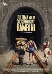 VISTI O RIVISTI VOI. “L’ULTIMA VOLTA CHE SIAMO STATI BAMBINI”, l’esordio alla regia di Claudio Bisio.