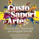 Vercelli, sabato torna Gusto Sapori Arte