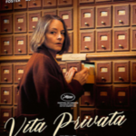 VISTI O RIVISTI PER VOI. “VITA PRIVATA” di Rebecca Zlotowski