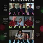 VISTI O RIVISTI PER VOI.“FATHER MOTHER SISTER BROTHER”  di Jim Jarmusch