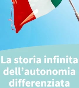 La storia infinita dell’autonomia differenziata (in lingua piemontese)