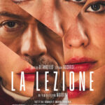 VISTI O RIVISTI PER VOI. “LA LEZIONE” di Stefano Mordini 